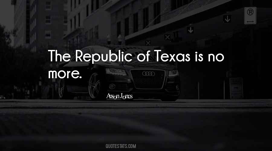 Texas Is Quotes #1638914