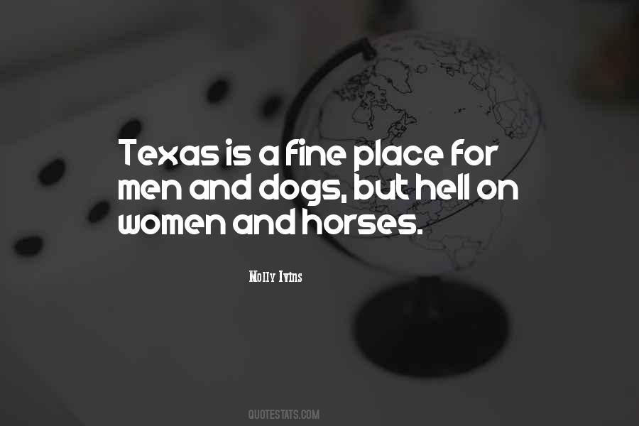 Texas Is Quotes #1733052