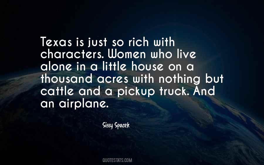 Texas Is Quotes #1750776