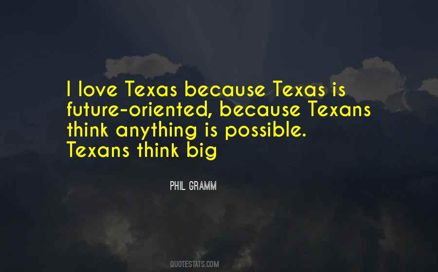 Texas Is Quotes #361331