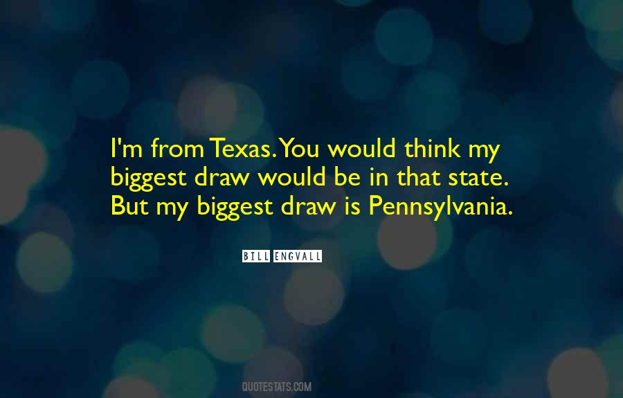 Texas Is Quotes #56997