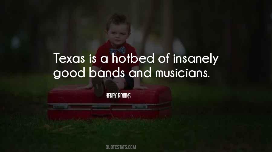 Texas Is Quotes #587474