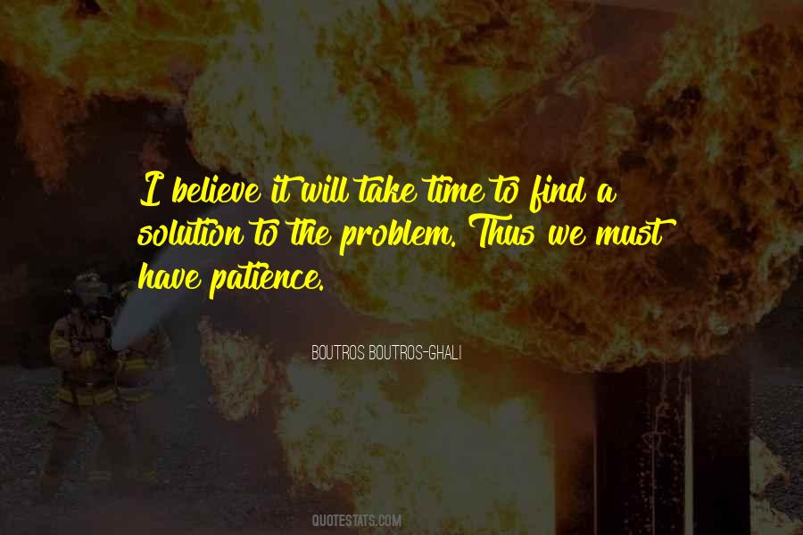 Quotes About Having Patience #1327405