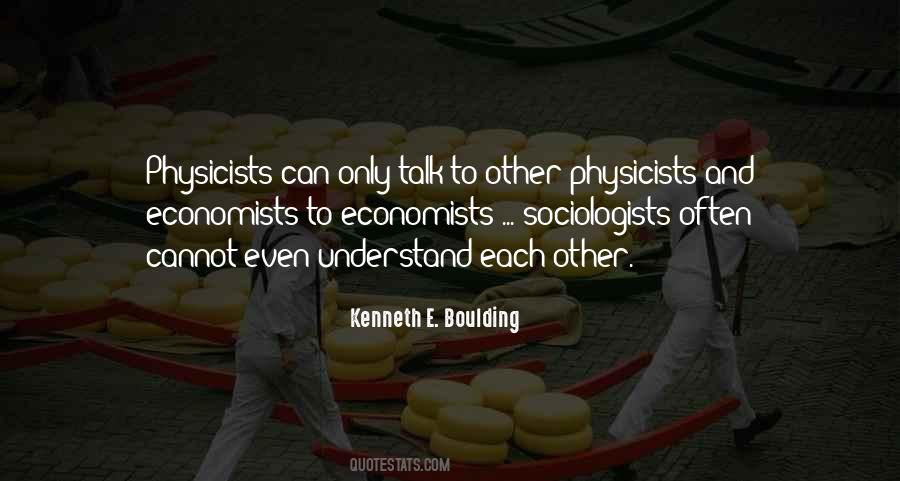Quotes About Physicists #748443