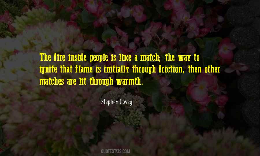 Quotes About Fire Inside #1349019