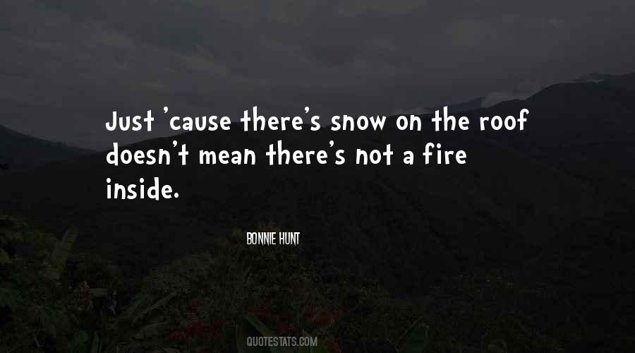 Quotes About Fire Inside #1854060