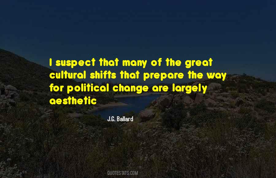 Quotes About Political Change #1704431