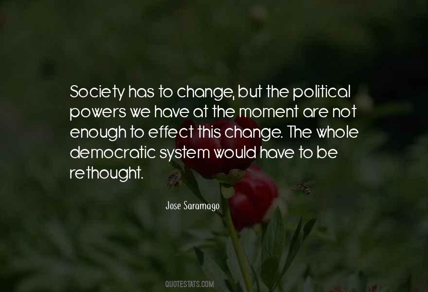 Quotes About Political Change #286272