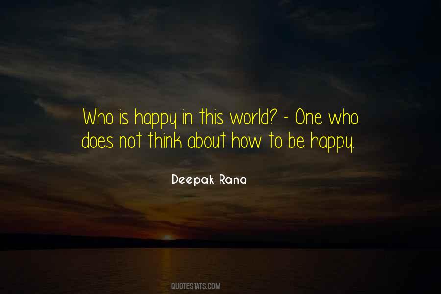 Quotes About How To Be Happy In Life #294576