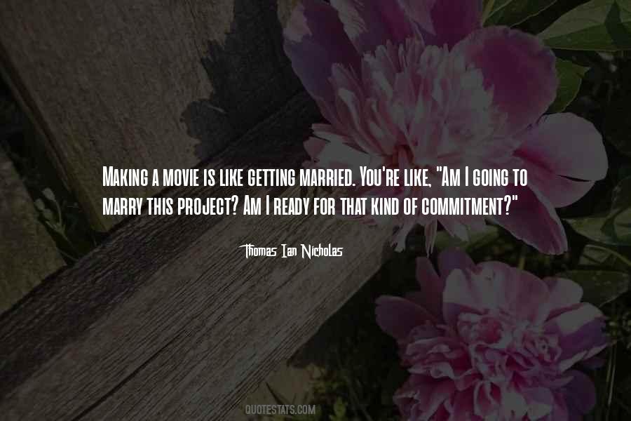 Quotes About Getting Married Too Soon #142898