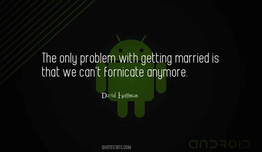 Quotes About Getting Married Too Soon #148980