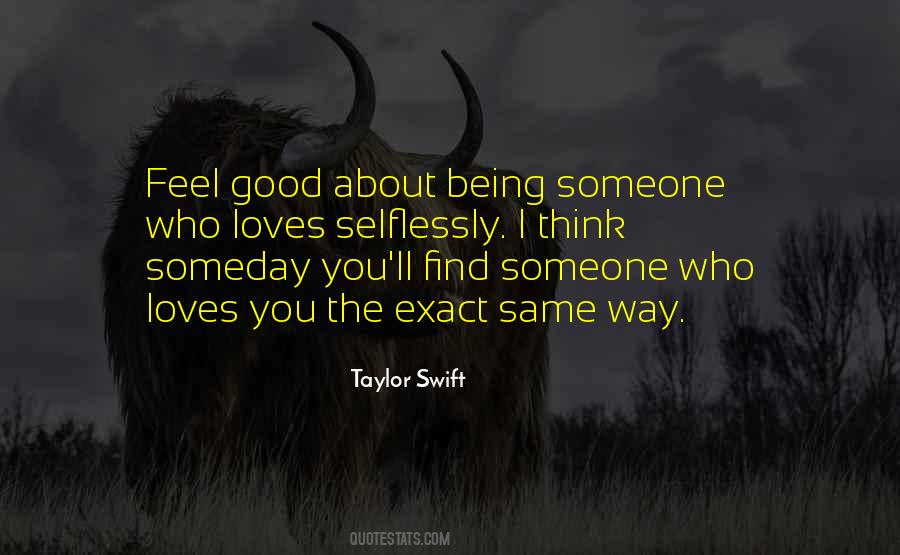 Quotes About Thinking Someone You Love #1869181