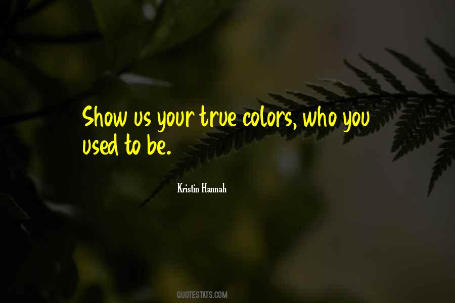 Quotes About True Colors #525354