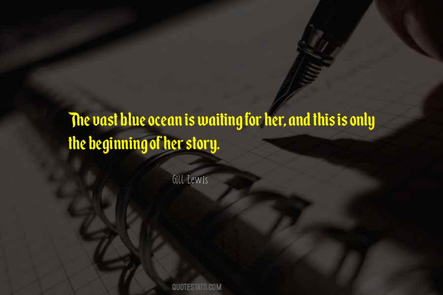 Quotes About Only The Beginning #1706959