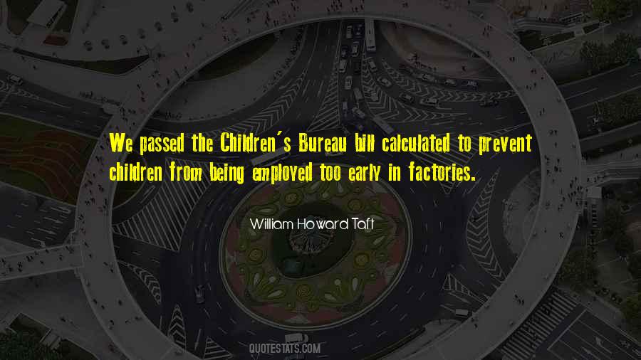 Quotes About The Children's Bureau #1635811