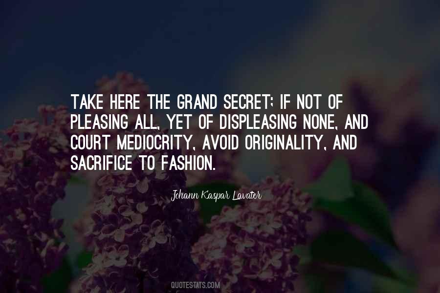 Avoid Mediocrity Quotes #282458