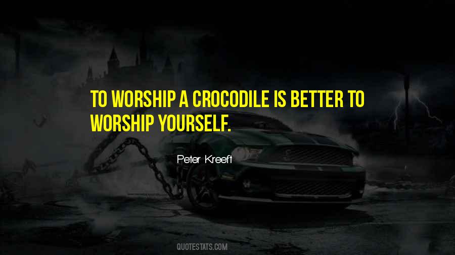 Quotes About Crocodiles #703608