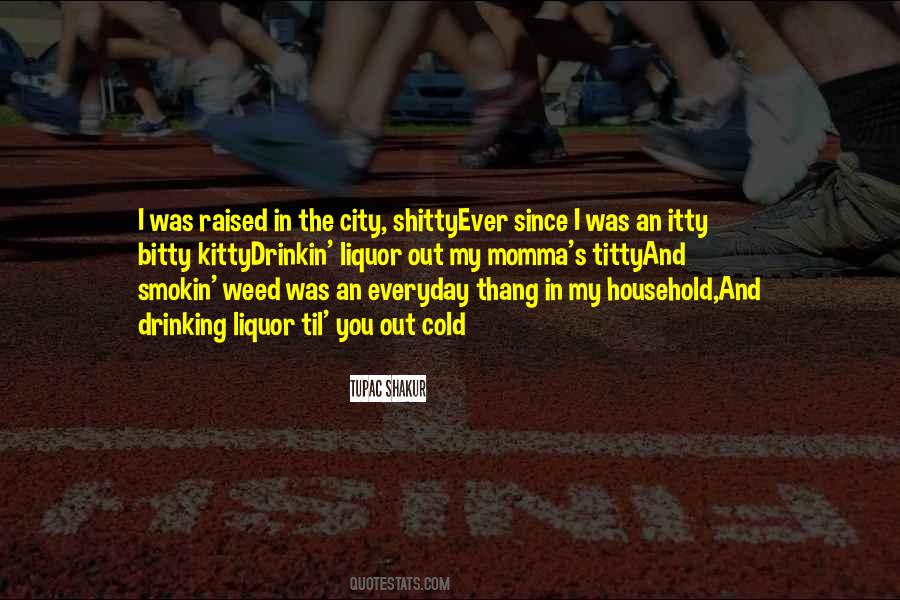 Quotes About Shitty #1419203