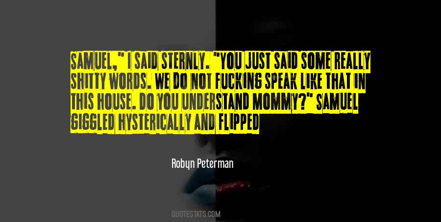 Quotes About Shitty #1693177