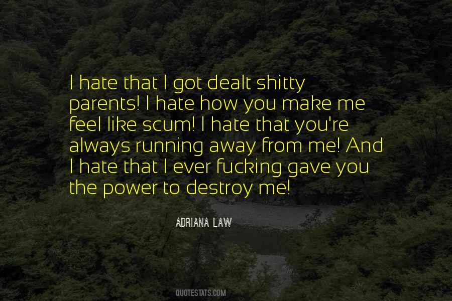 Quotes About Shitty #1726949