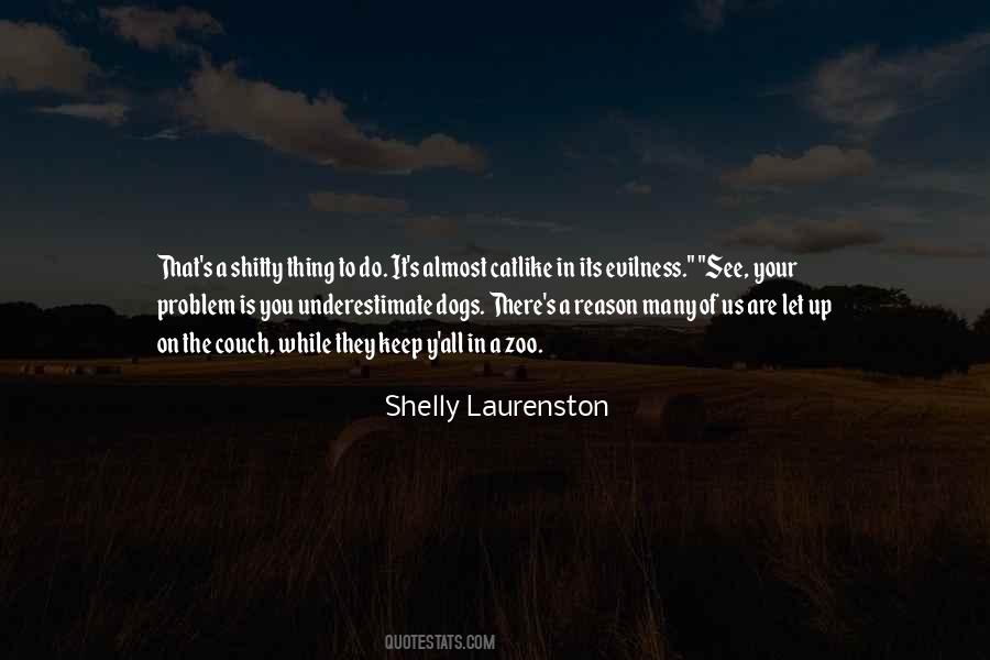 Quotes About Shitty #1776002