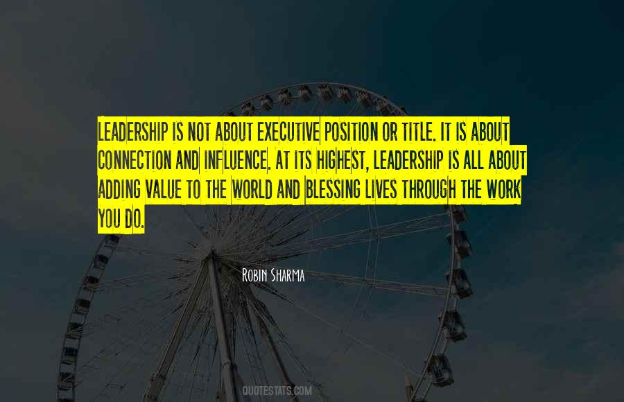 Quotes About Executive Leadership #547450