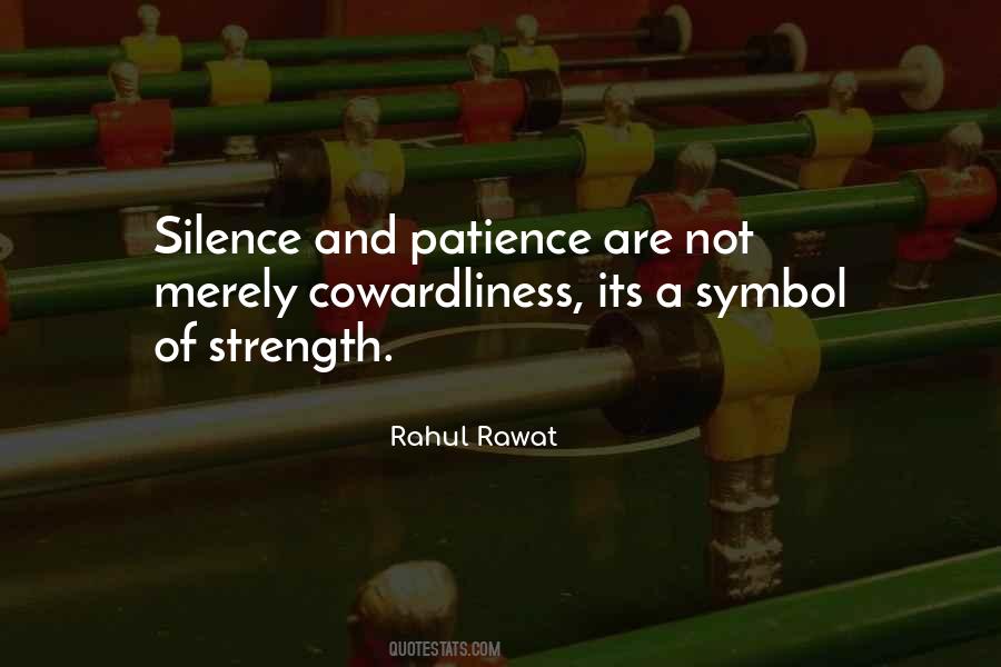 Quotes About Silence And Patience #272573