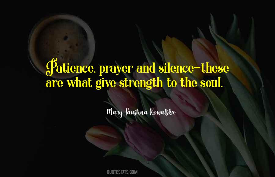 Quotes About Silence And Patience #678990