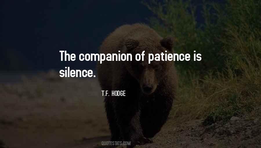 Quotes About Silence And Patience #889547