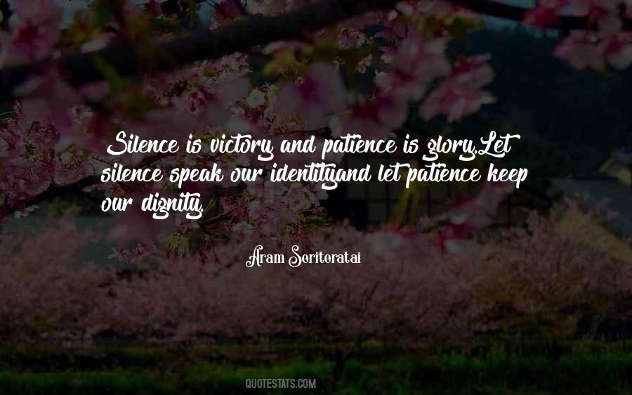 Quotes About Silence And Patience #931979