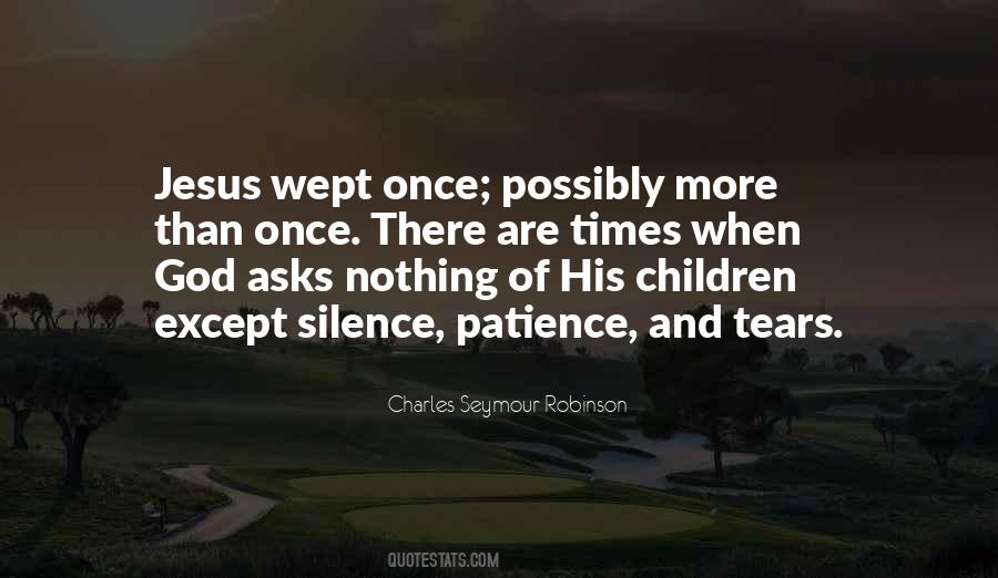 Quotes About Silence And Patience #966833