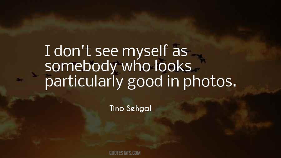 Photos See Quotes #788258