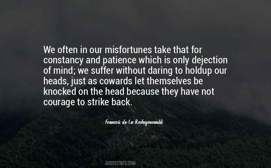 Quotes About Cowards And Courage #1446915