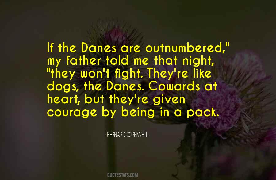 Quotes About Cowards And Courage #679018