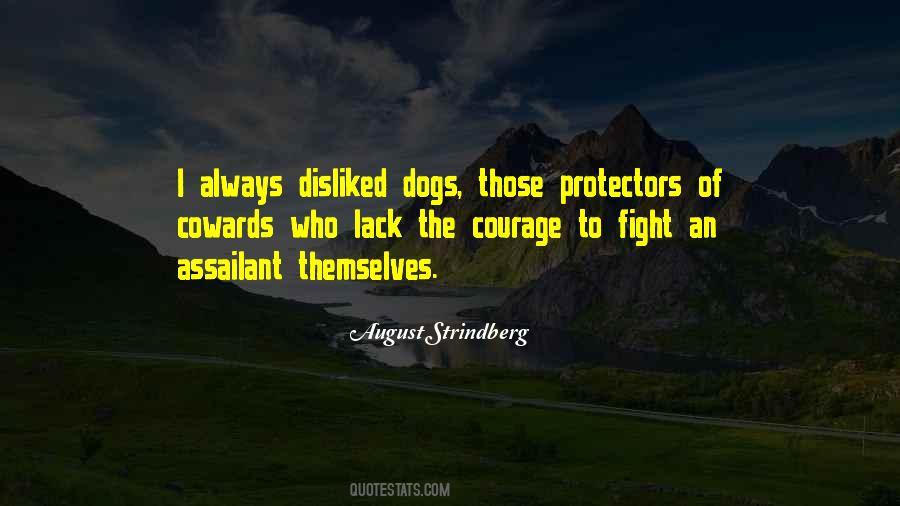 Quotes About Cowards And Courage #867714