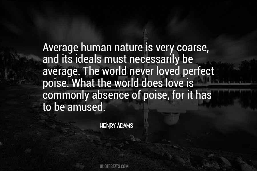 Human Nature Nature Quotes #36874