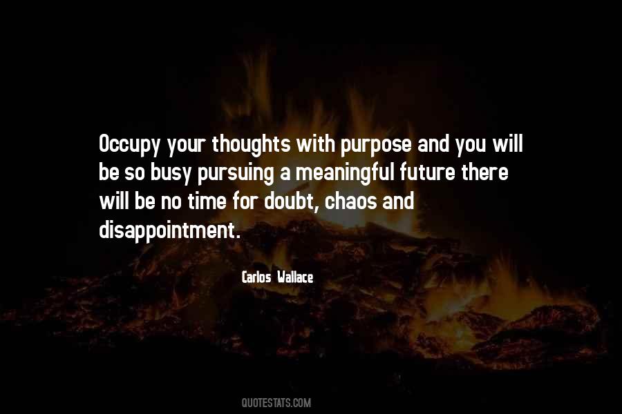 Quotes About Living A Meaningful Life #447328