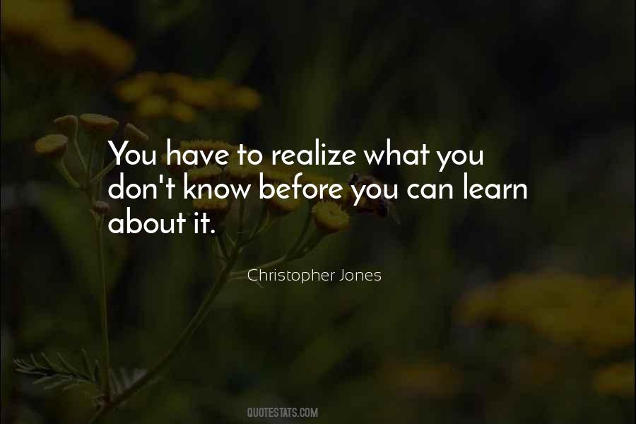 Quotes About What You Don't Know #91710