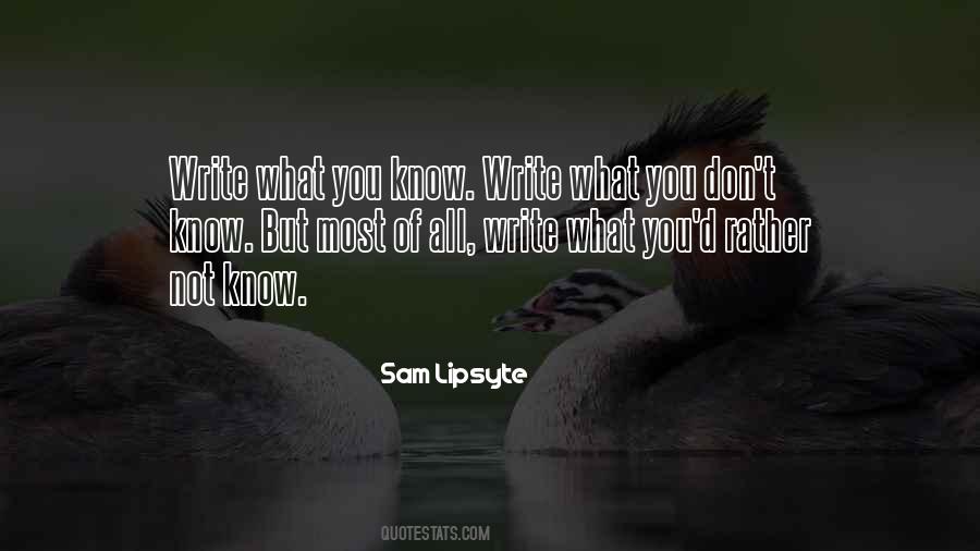 Quotes About What You Don't Know #921378