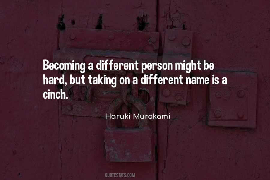 Quotes About Becoming A Different Person #961943