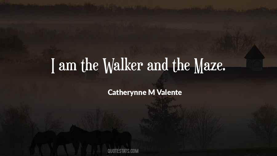 Quotes About Walkers #1528332