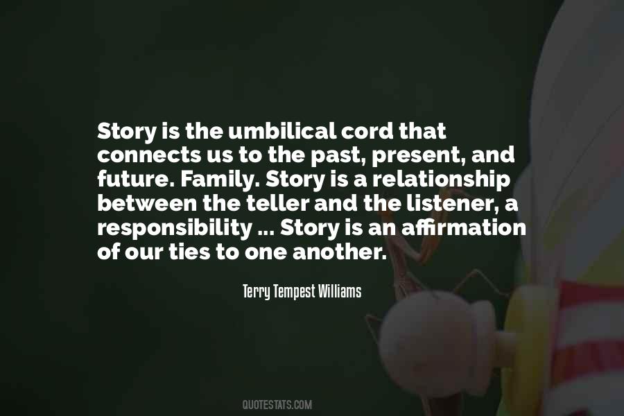 Quotes About Umbilical Cord #641460