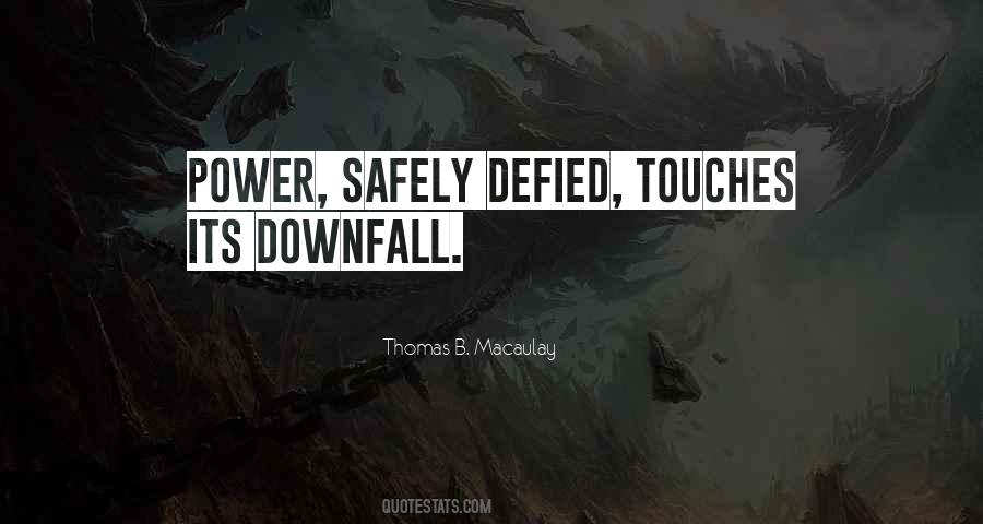 Quotes About Downfall #273818
