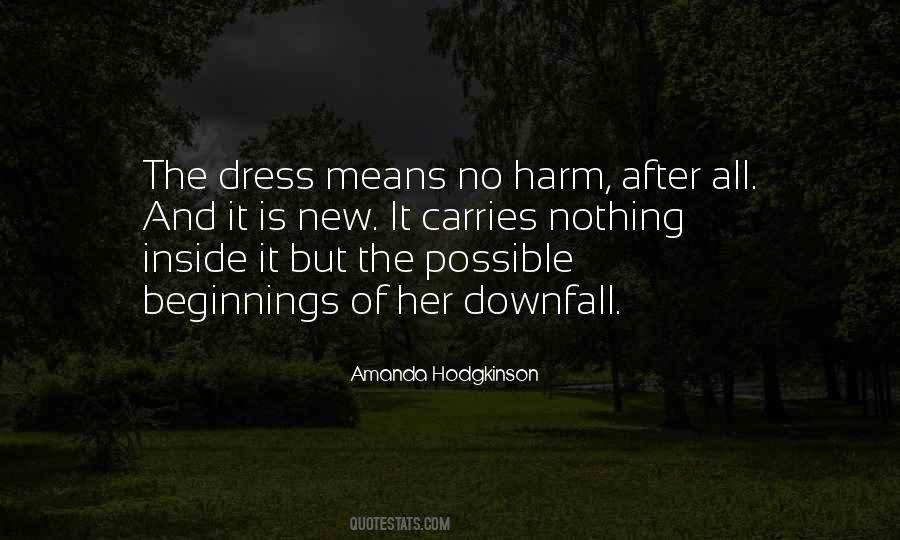 Quotes About Downfall #488428