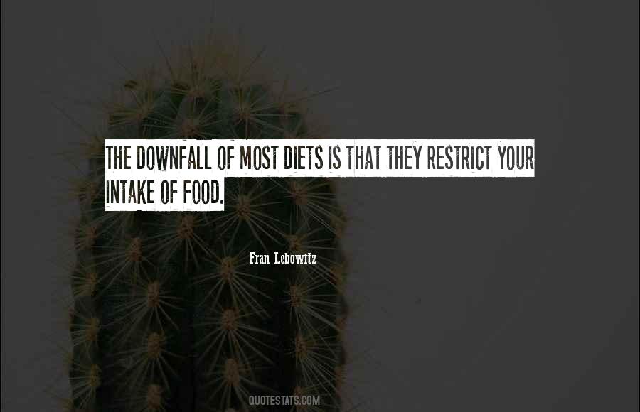 Quotes About Downfall #57620