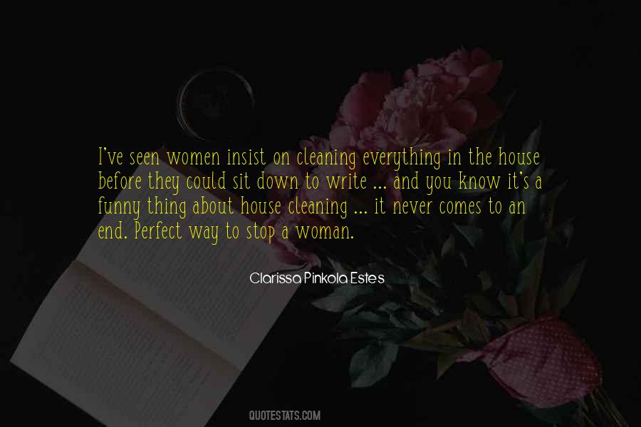 Quotes About Cleaning House #1188343