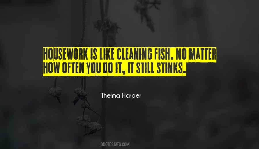 Quotes About Cleaning House #1581557