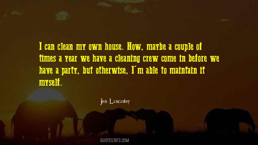 Quotes About Cleaning House #712341