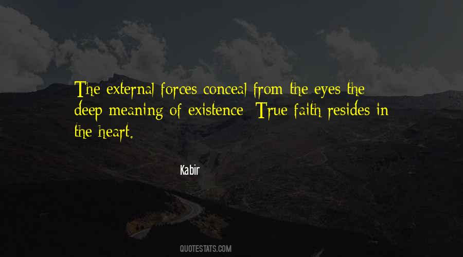 Quotes About External Forces #1092311
