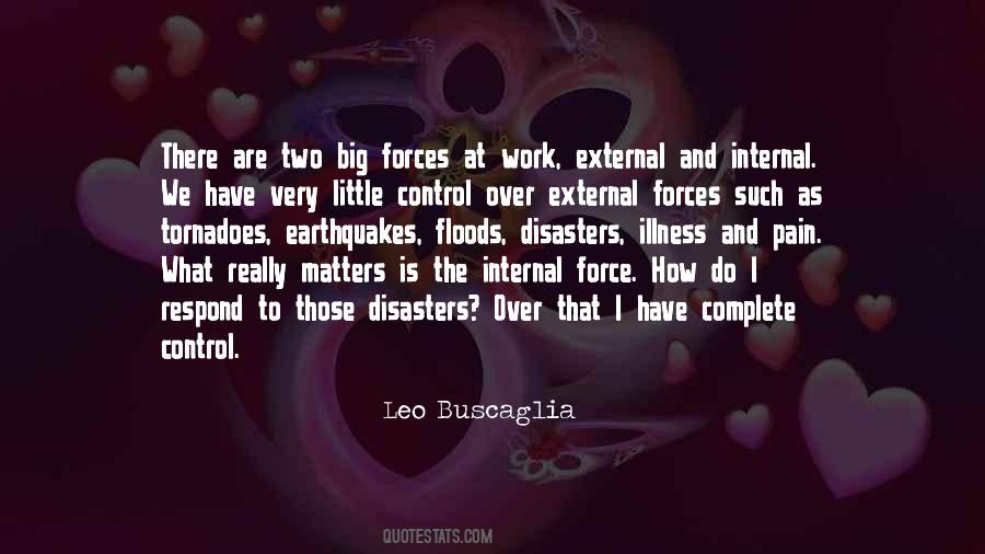 Quotes About External Forces #1170406